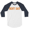 best day 3/4 Sleeve Shirt