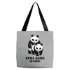 Still Alive Bitches Tote Bags