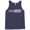 stay woke now Tank Top