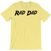 rad dad T-Shirt