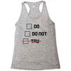 Do or Do Not Racerback Tank