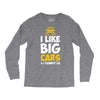 i like big monster cars Long Sleeve Shirts
