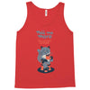 tell me more Tank Top
