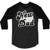 new dad 3/4 Sleeve Shirt