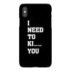 i Need To Kı You iPhoneX