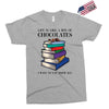 life is like a box of chocolates i want to eat them all Exclusive T-shirt