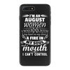 I Am An August Women iPhone 7 Plus Case