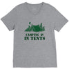camping is in tents t shirt V-Neck Tee