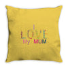 i love my mum colorful Throw Pillow