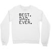 best dad ever t shirt gift for father Crewneck Sweatshirt