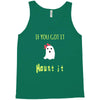 haunt it Tank Top