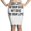 value your life Pencil Skirts