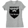 respect the beard Ladies Fitted T-Shirt