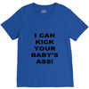 i can kick your babys ass V-Neck Tee