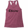 chicana Racerback Tank