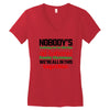 nobody's walking out on this fun old fashioned family christmas we're Women's V-Neck T-Shirt