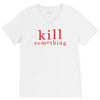 kill something V-Neck Tee