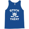 stick or treat Tank Top