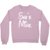 she's mine Crewneck Sweatshirt