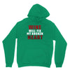 Wine Will Fix My Broken Heart Unisex Hoodie