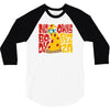 nobody owns pizza! 3/4 Sleeve Shirt