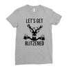 let's get blitzened Ladies Fitted T-Shirt