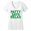 patty says relax Women's V-Neck T-Shirt