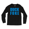 duck fuke Long Sleeve Shirts