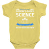 evidence based science! when do we want it. Baby Bodysuit