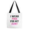 i wear pink for my aunt breast cancer Tote Bags