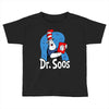 dr. soos Toddler T-shirt