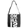 is my birthday ok Adjustable Strap Totes