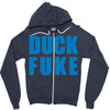 duck fuke Zipper Hoodie