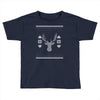 ugly deer christmas Toddler T-shirt