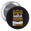 My Daughter Is Super Awesome Her Mother Pin-back button