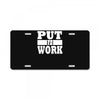put in work License Plate
