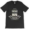 premium vintage 1976 classic perfectly aged limited edition T-Shirt