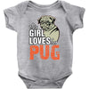 This Girl Loves Pug Baby Onesie