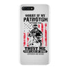 Sorry If My Patriotism Offends You iPhone 7 Plus Case