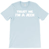trust me i'm a jedi   funny printed mens T-Shirt