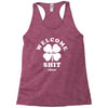 Welcome To The Shit Show Racerback Tank