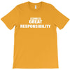 comes great T-Shirt