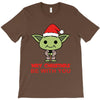 may christmas be with you T-Shirt