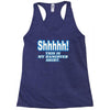 shhhhh this is my hangover shirt Racerback Tank