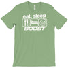 eat sleep boost T-Shirt