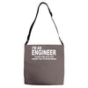 i'm an engineer i'm never wrong Adjustable Strap Totes