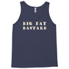 big fat bastard Tank Top