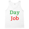 day job Tank Top