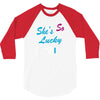 she's so lucky 3/4 Sleeve Shirt
