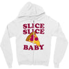 slice slice baby pizza tee Zipper Hoodie